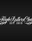 High Rollers Club Window Banner