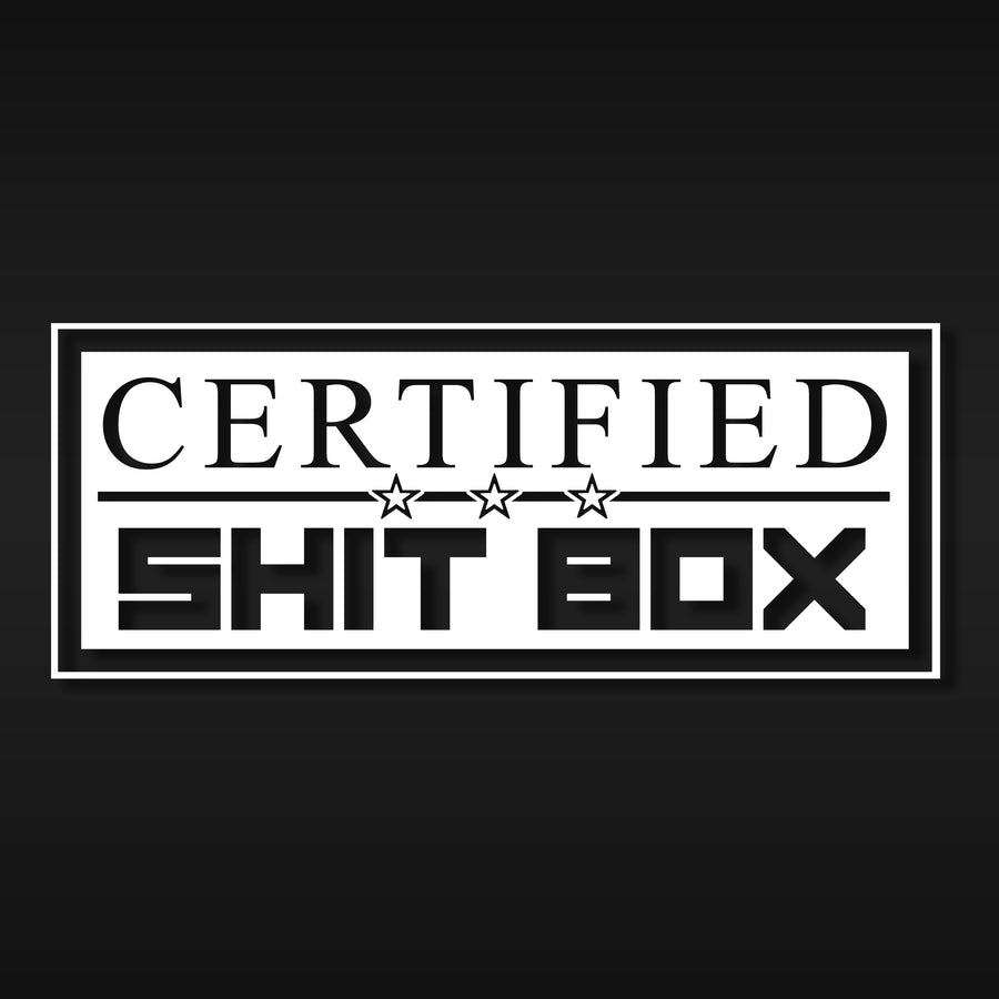 Certified Shit Box Decal